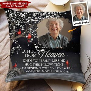 A Hug From Heaven I'm Always With You - Personalized Photo Pillow