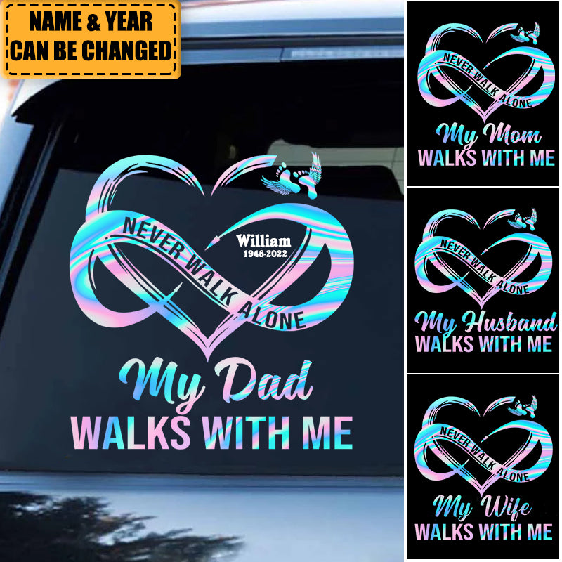 Never Walk Alone My Love Walks With Me Personalized Car Sticker