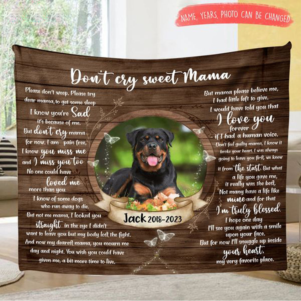 Custom Personalized Memorial Pet Photo Singer Layer Fleece - Memorial Gift for Dog/Cat Lovers - Don't Cry Sweet Mama