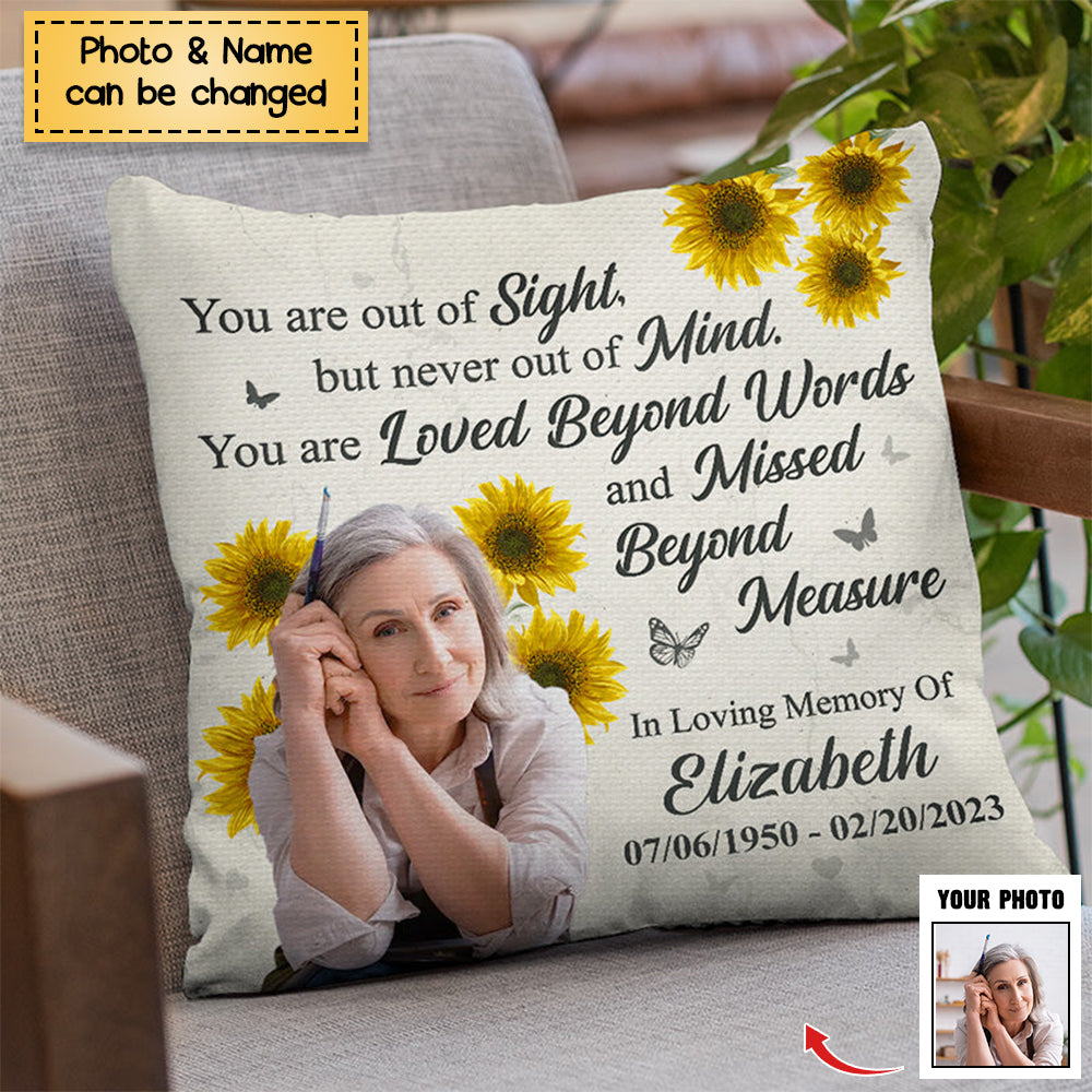 Custom Photo You're Never Out Of My Mind - Memorial Personalized Custom Pillow