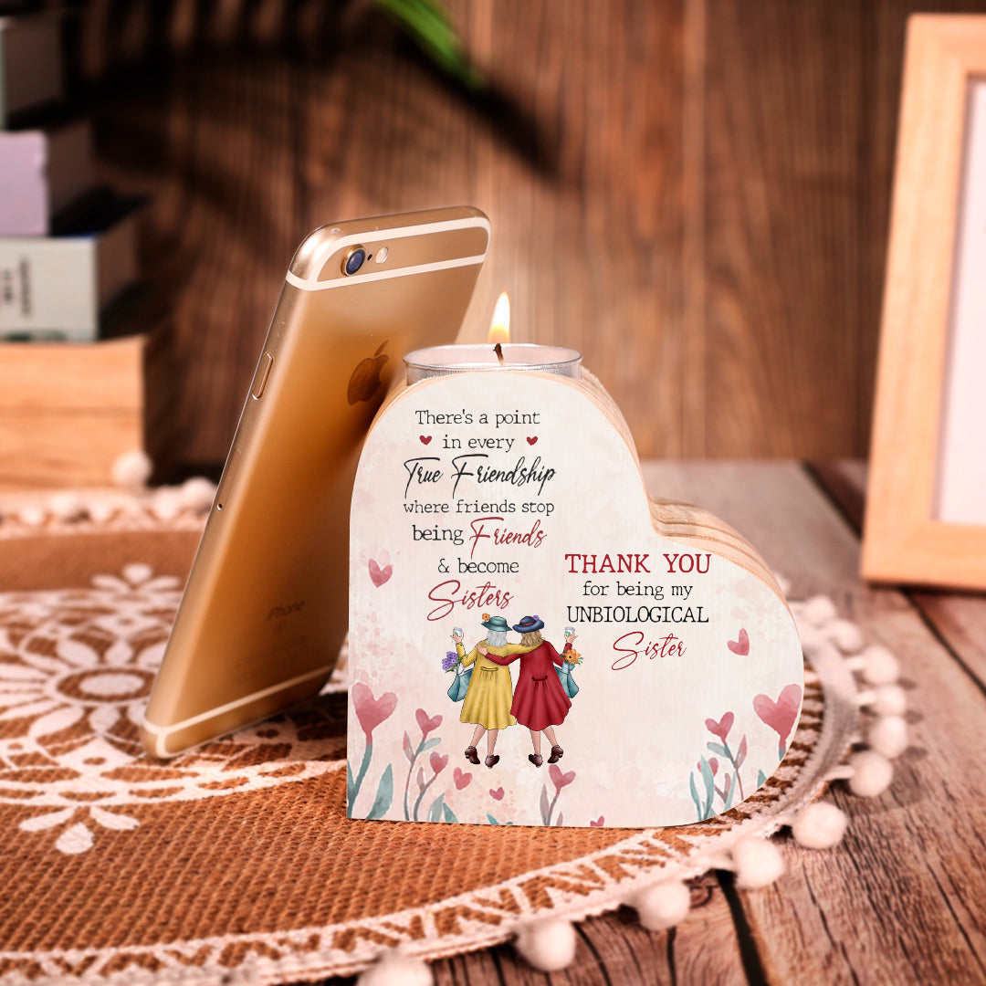 To My Bestie/Friend-Thank You for Being My Unbiological Sister-Heart Candle Holder for Friends