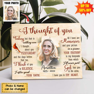 I Thought of You - Personalized Passed Loved Ones Poster, Picture Memorial Gifts