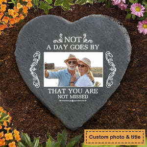 Not A Day Goes By That You Are Not Missed - Personalized Memorial Stone