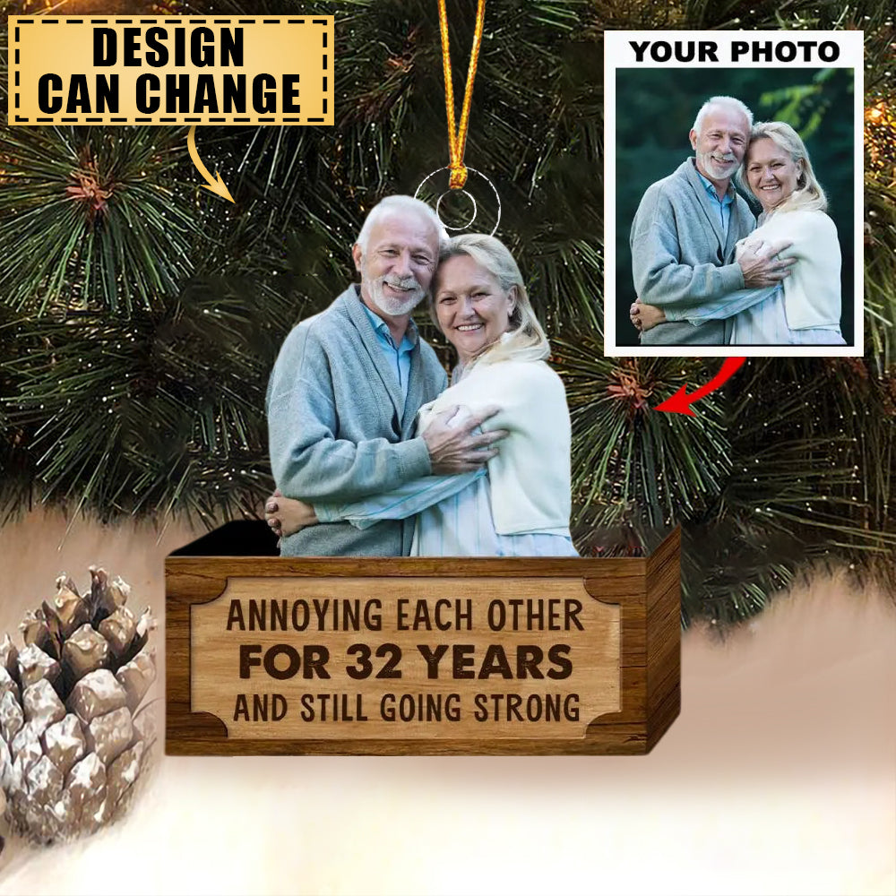 Annoying Each Other For Years - Personalized Custom Photo Mica Ornament - Christmas Gift For Couple, Husband, Wife