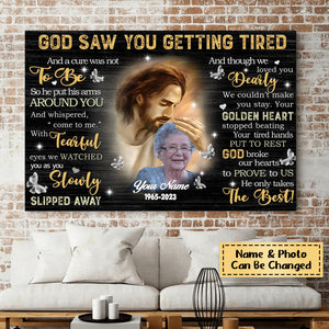 Personalized God Saw You Are Getting Tired Memorial Poster