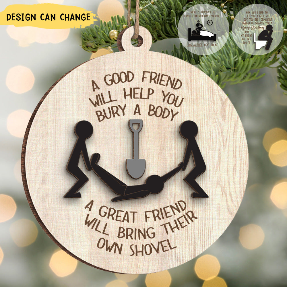 I Got You This Ornament Instead Of Wishing You A Merry Christmas - Personalized Custom Ornament - Wood Custom Shaped - Christmas Gift For Best Friends, Besties, Sisters