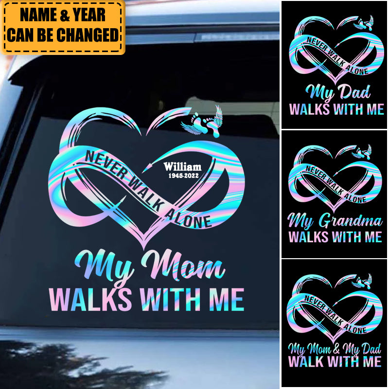 Never Walk Alone My Love Walks With Me Personalized Car Sticker