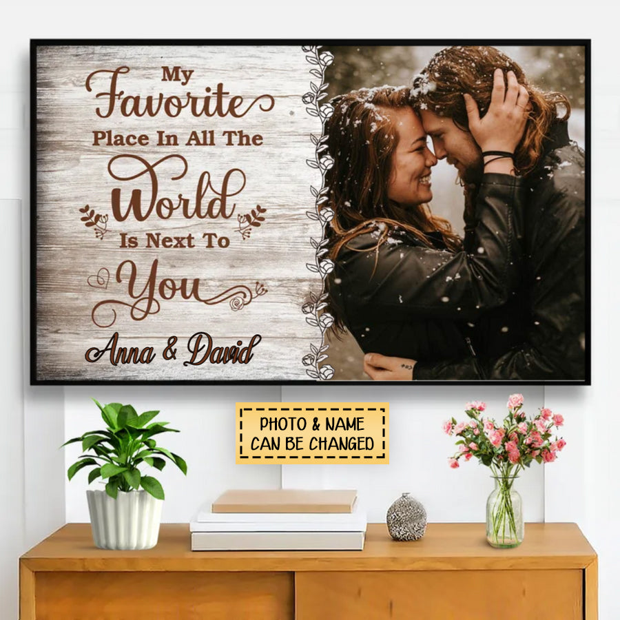 My Favorite Place Is Next To You, Gift For Couples - Personalized Poster