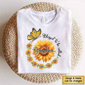 Blessed To Be Called Grandma Sunflower - Personalized Shirt