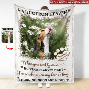 Custom Photo A Hug From Heaven - Sympathy Gift, Memorial Gift For Your Loved Ones, Pet Lovers, Dog Lovers, Cat Lovers - Personalized Fleece Blanket, Sherpa Blanket