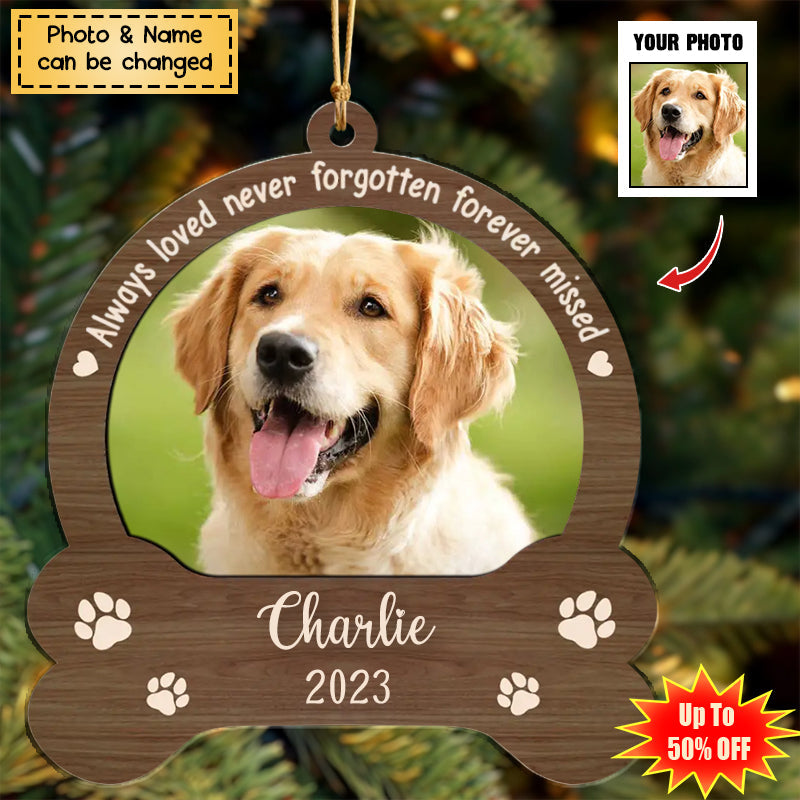 Always Loved, Never Forgotten, Forever Missed - Personalized Memorial Wooden Ornament