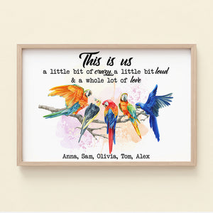 This Is Us Crazy Loud Love, Personalized Parrot Family Canvas Print
