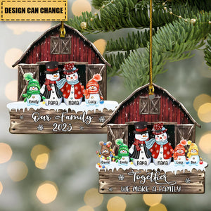 Christmas Family Snowman Grandpa&Grandma Dad&Mom Kid At Red Barn, Together We Make A Family Personalized Ornament