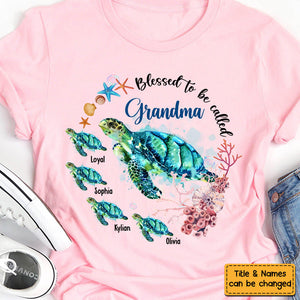 Personalized Grandma Turtle Shirt - Blessed To Be Called Grandma