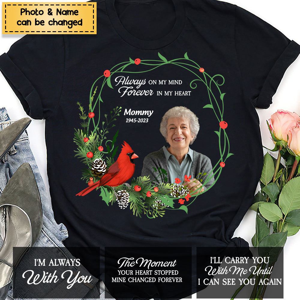 I'm Always With You - Personalized Photo Memorial Shirt