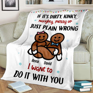 If It's Dirty Kinky Naughty Personalized Christmas Couple Blanket, Christmas Gift