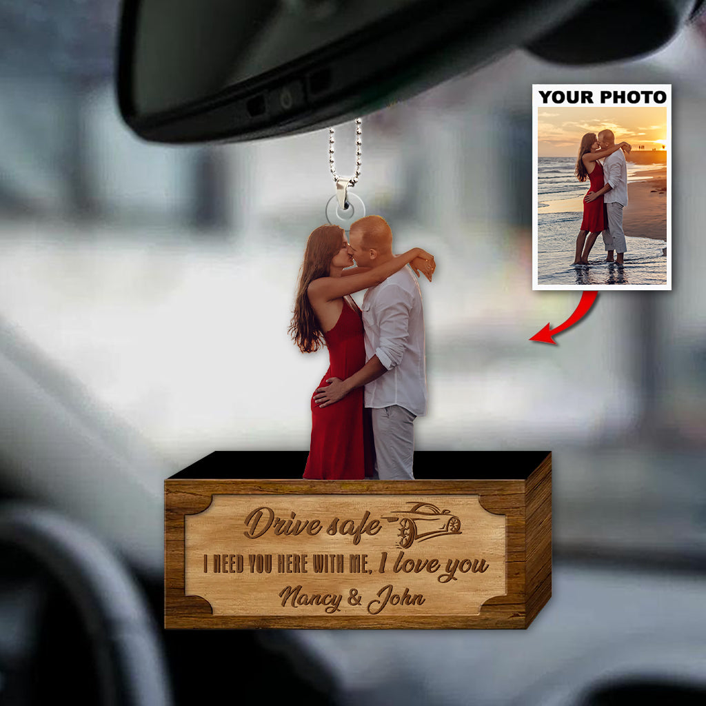 Personalized Car Hanging Ornament - Drive Safe I Love You
