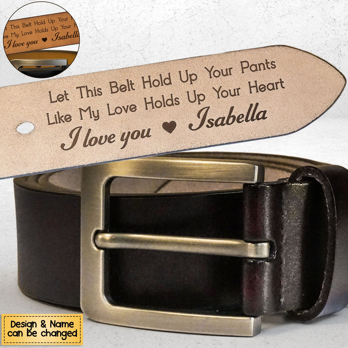 Let This Belt Hold Up Your Pants Gift For Husband - Personalized Engraved Leather Belt