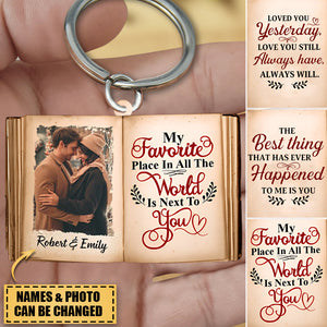 COUPLE MY FAVORITE PLACE IS NEXT TO YOU, PERSONALIZED ACRYLIC Keychain, UPLOAD COUPLE'S IMAGE