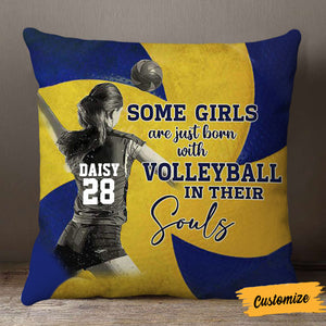 Personalized Some Girls Are Just Born With Volleyball In their Souls Pillow - Gifts For Volleyball Players