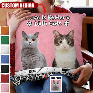 Custom Photo Life Is Better With Pets - Gift For Pet Lovers - Personalized Pillow