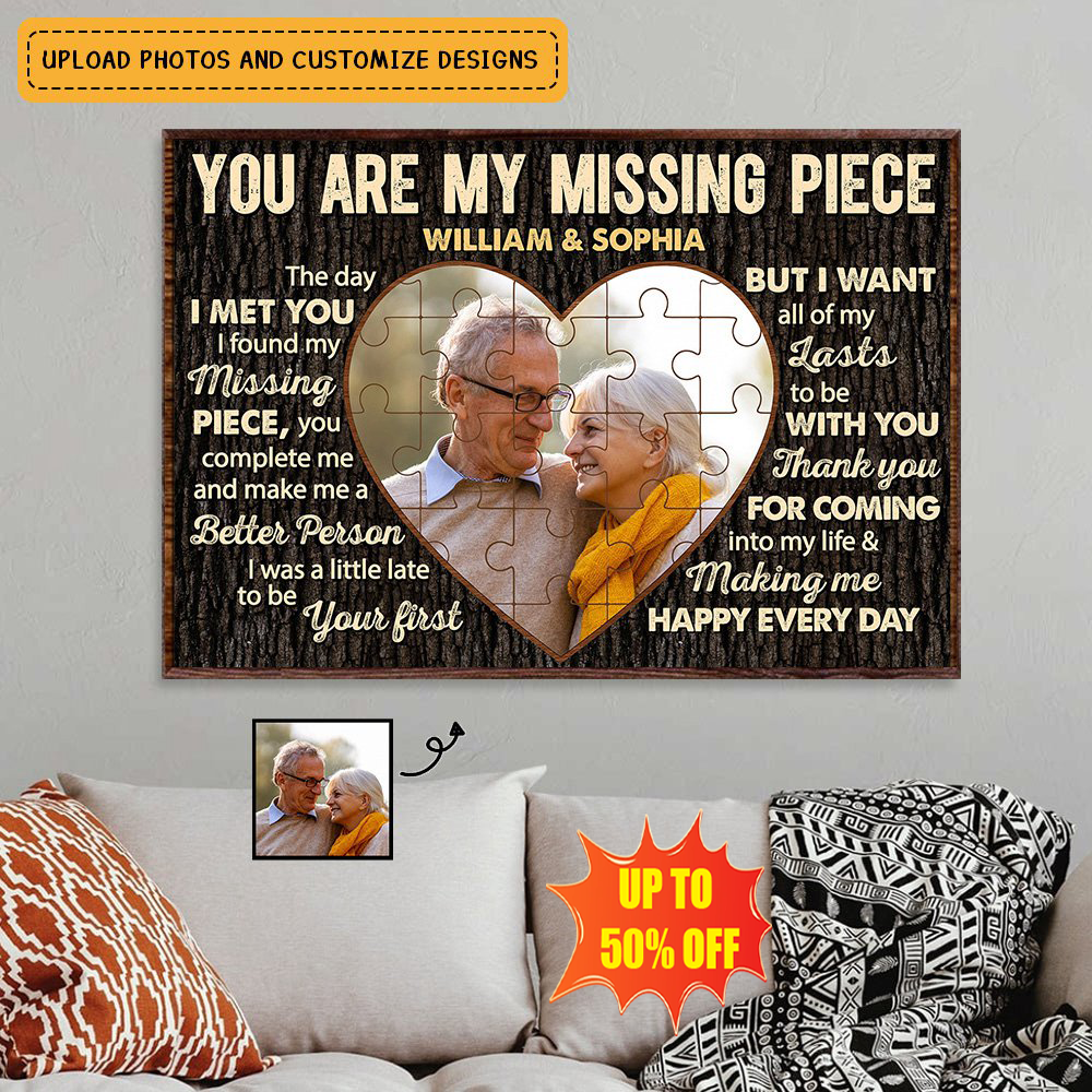 Custom Photo You Are My Missing Piece - Anniversary Gift For Couples - Personalized Poster