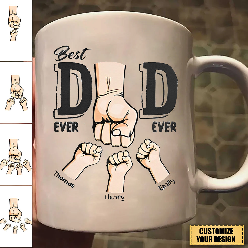 Best Dad Ever Ever - Family Personalized Mug