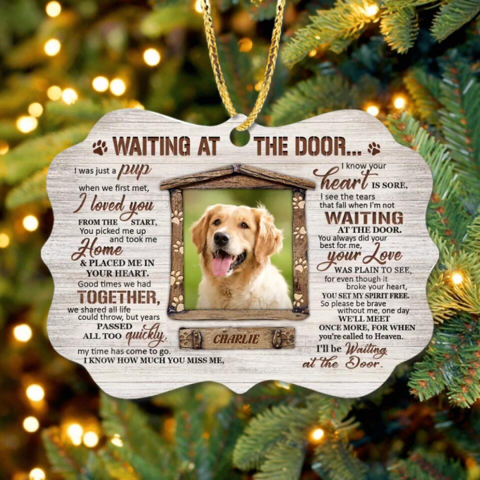 Custom Personalized Dog Photo Ornament- Gift Idea For Dog Owner/ Christmas - I'll Be Waiting At The Door