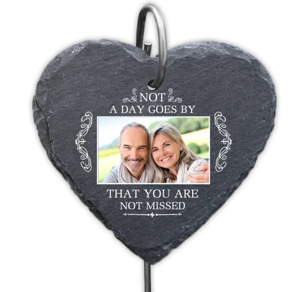 Not A Day Goes By That You Are Not Missed - Personalized Slate