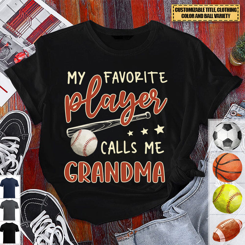 Favorite Players Call Me Grandma - Family Personalized Custom Unisex T-shirt