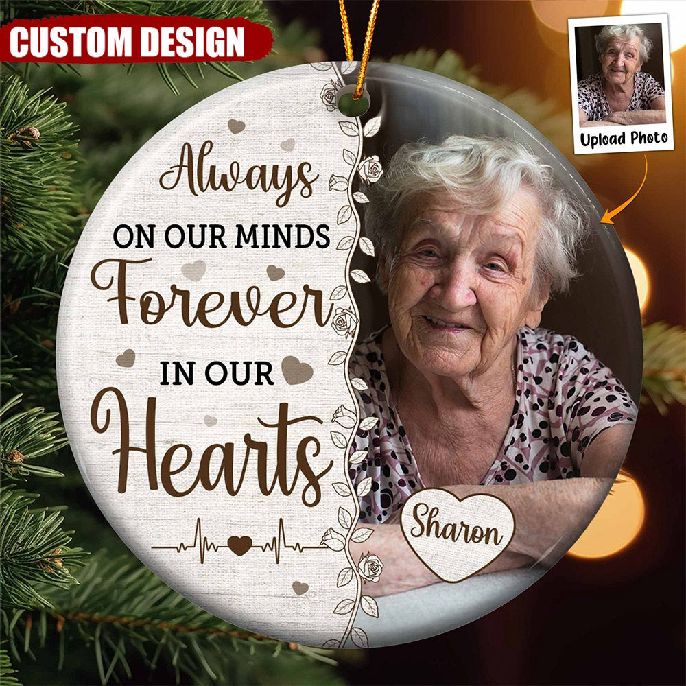 Always On Our Minds Forever In Our Hearts - Personalized Ceramic Photo Ornament