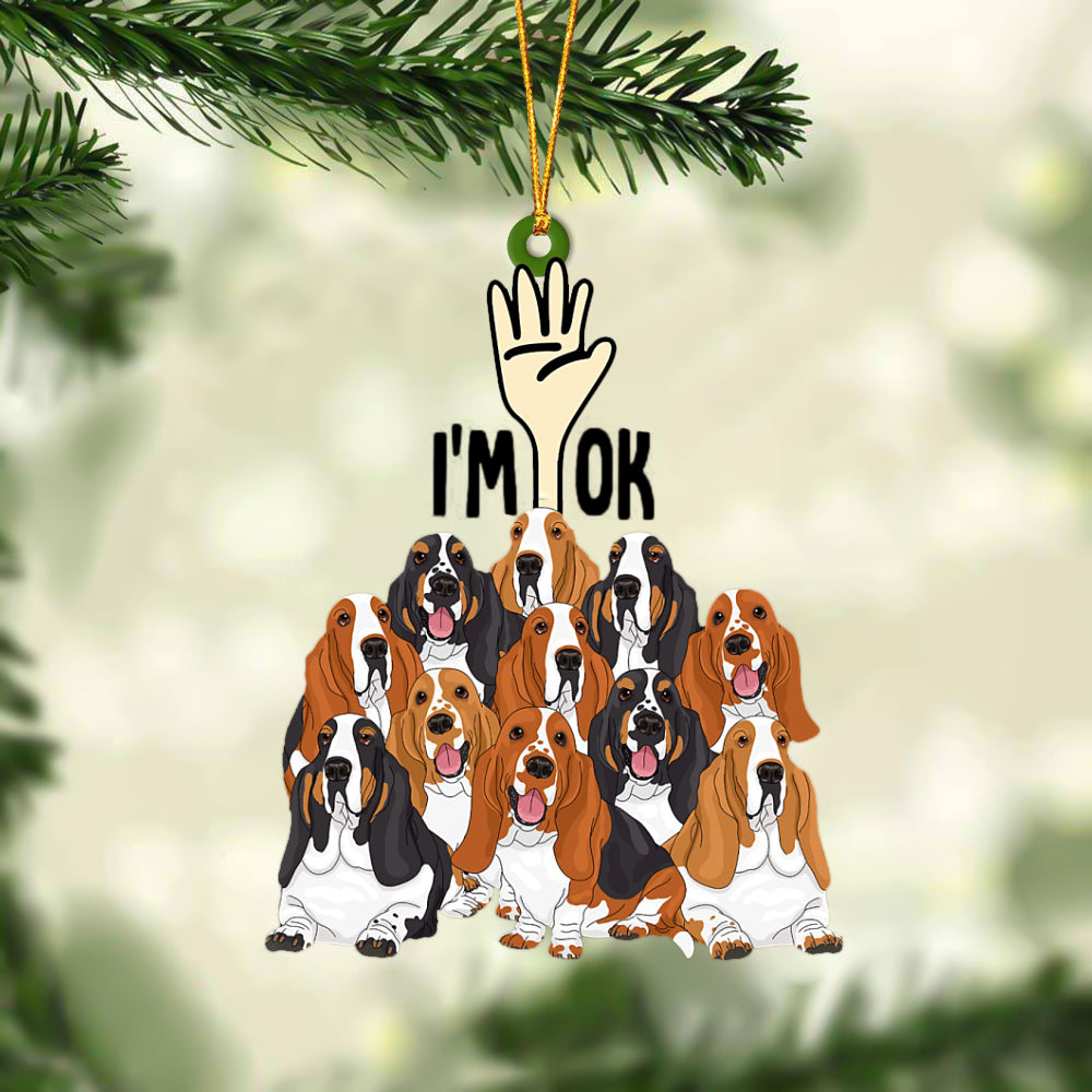 Basset Hounds I'M OK Hanging Ornament