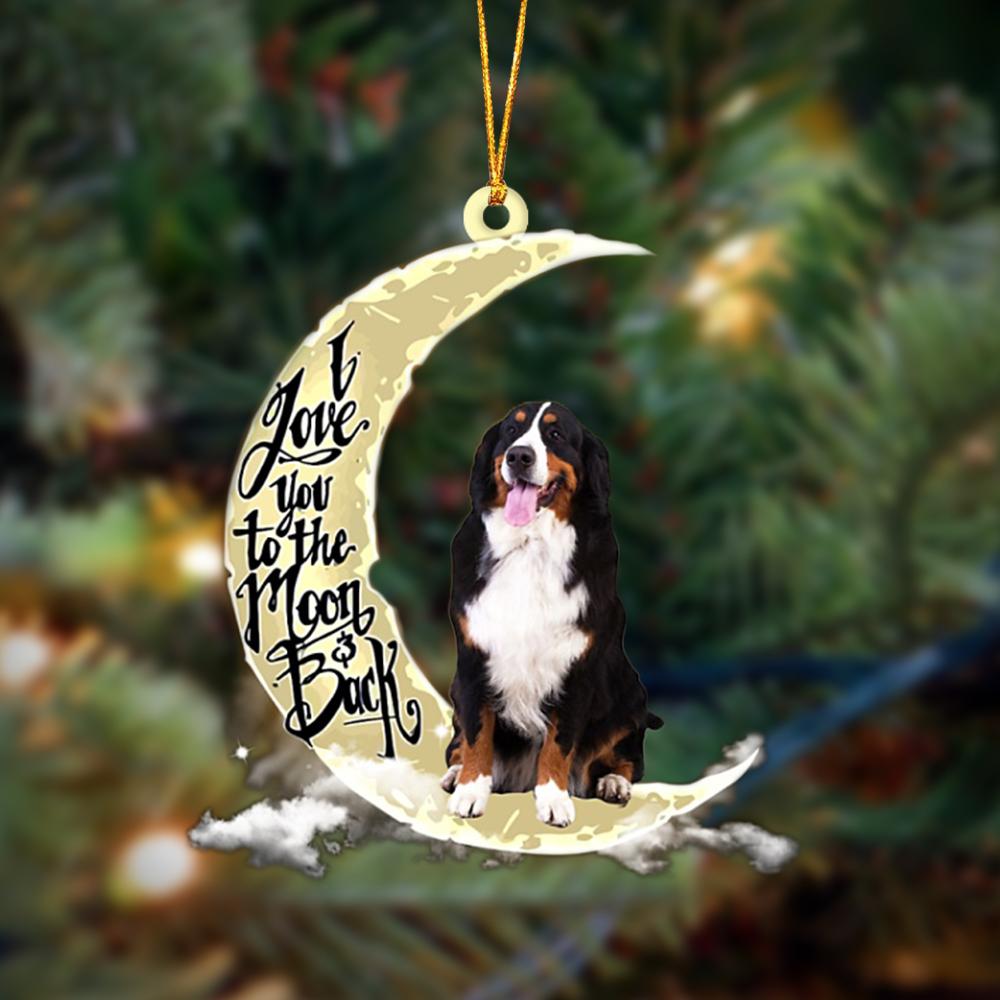 Bernese Mountain I Love You To The Moon And Back Hanging Ornament