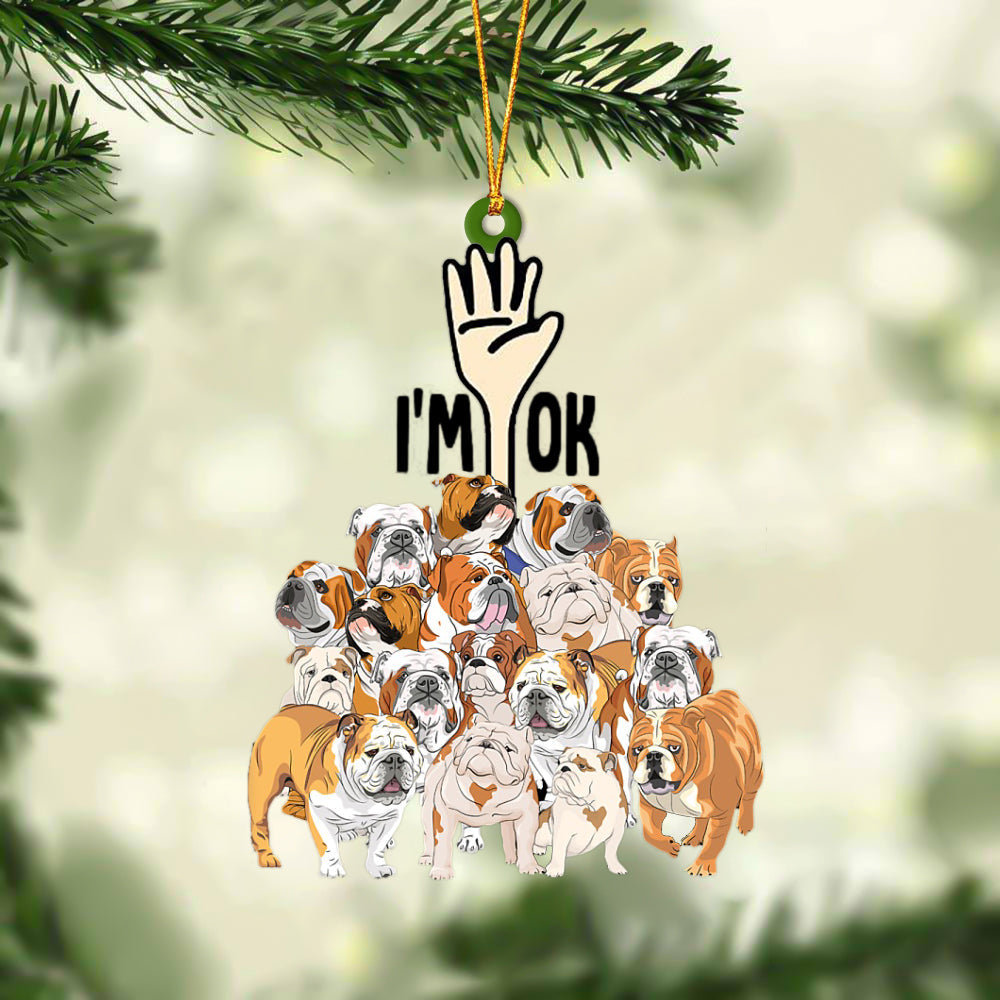 Bulldogs I'M OK Hanging Ornament