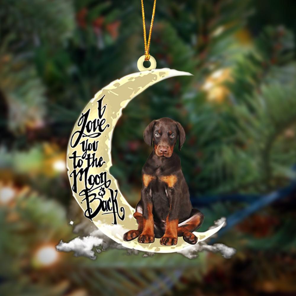 Dobermann I Love You To The Moon And Back Hanging Ornament