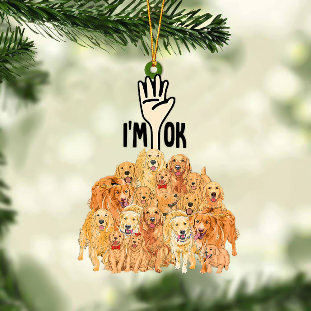 Golden Retrievers I'M OK Hanging Ornament