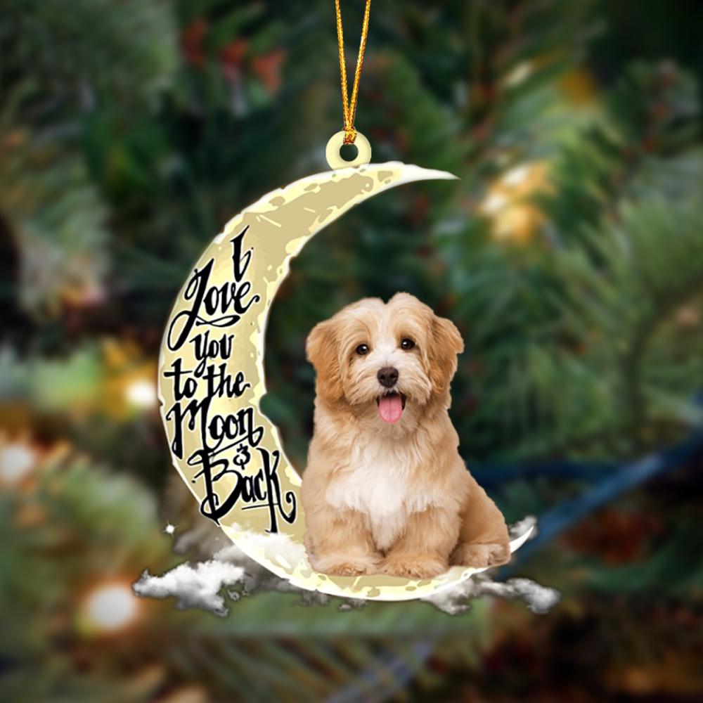 Havanese I Love You To The Moon And Back Hanging Ornament