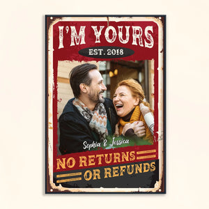 No Returns Or Refunds - Personalized Poster/Canvas - Anniversary, Valentine, Birthday Gift For Spouse, Husband, Wife, Boyfriend, Girlfriend