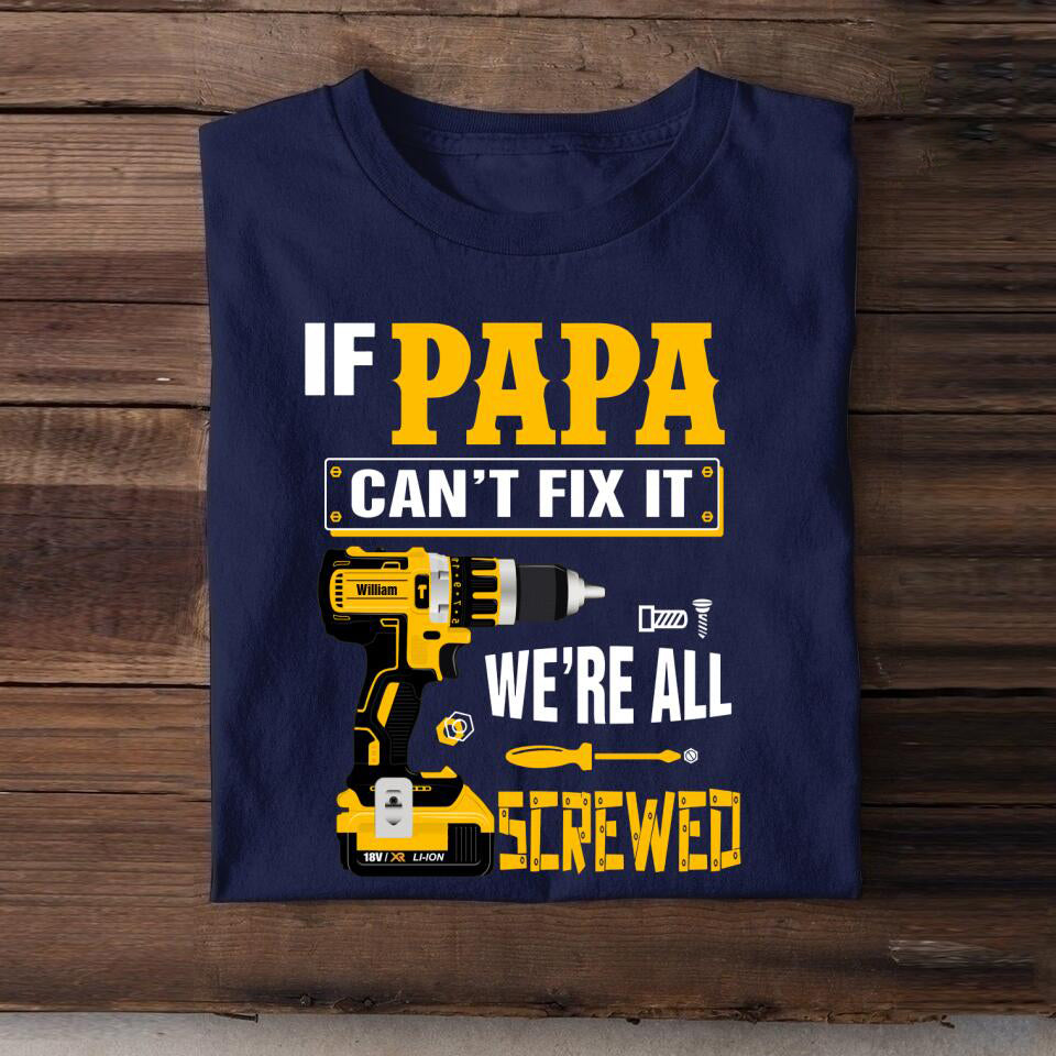 Personalized If Grandpa Can't Fix It Power Tool Tshirt