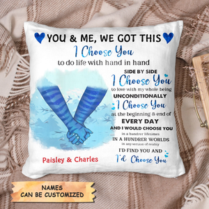 Personalized Pillow Case - Gift For Couple - You And Me We Got This