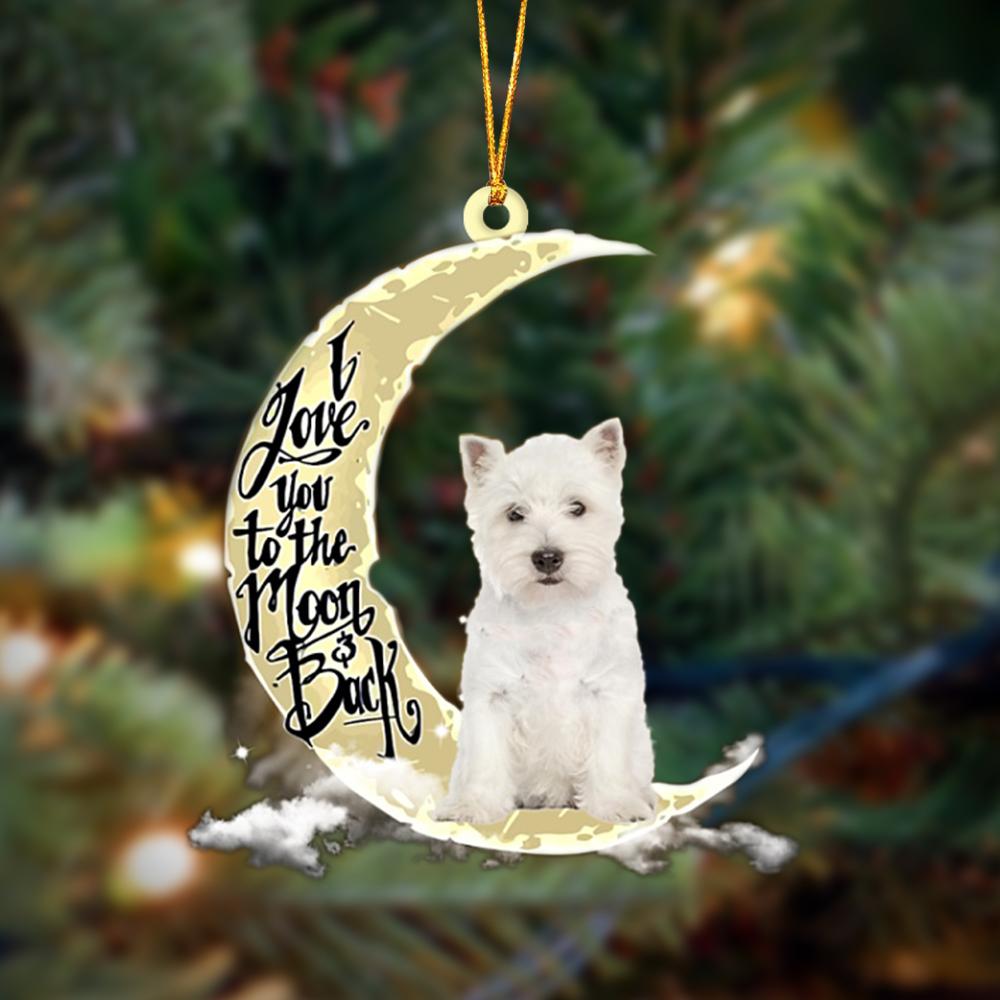 West Highland White Terrier I Love You To The Moon And Back Hanging Ornament