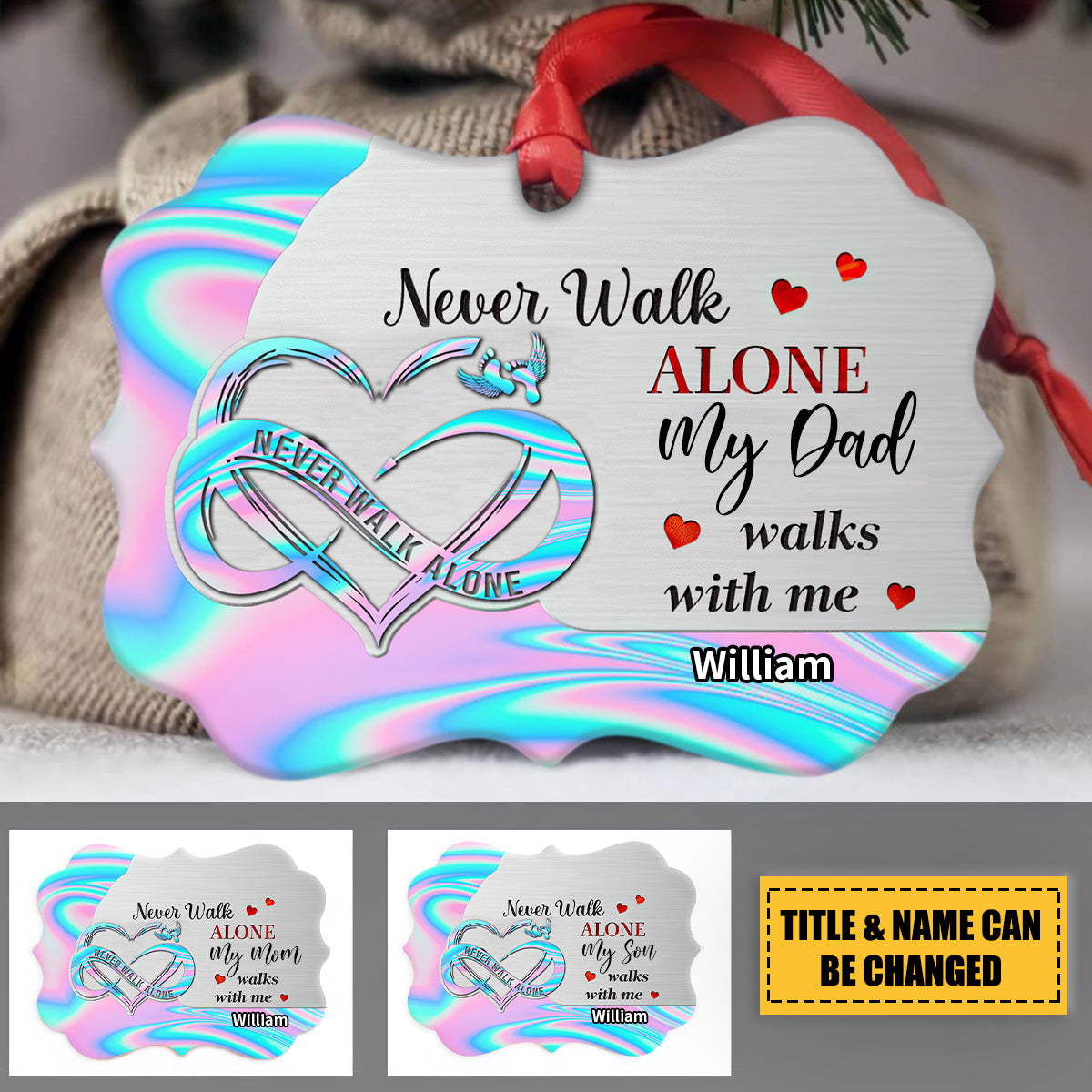 Never Walk Alone My Love Walks With Me Personalized Ornament