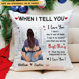 When I Tell You I Love You - Gift For Couples - Personalized Pillow