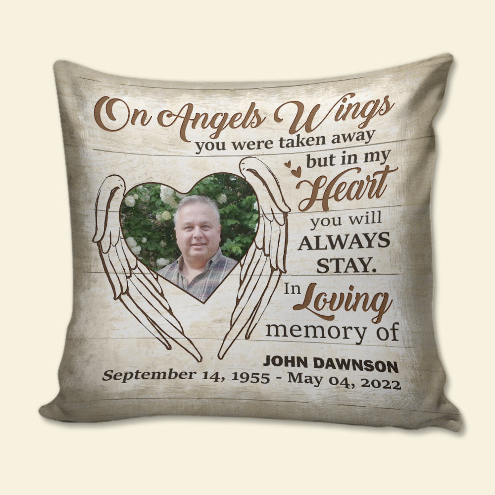 On Angels Wings You Were Taken Away, Heaven Square Pillow Memory Gift